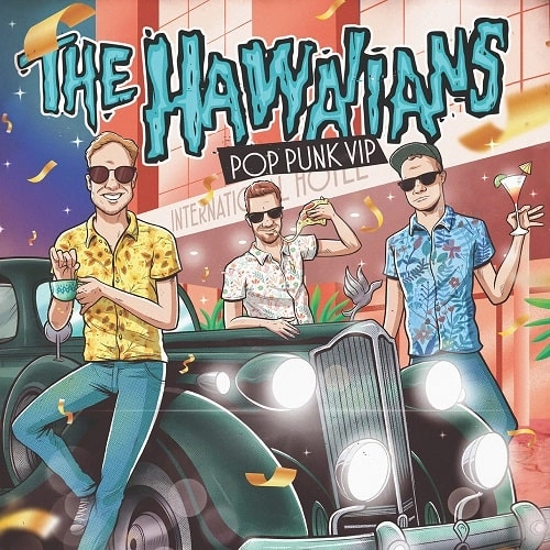HAWAIIANS / ハワイアンズ / POP PUNK VIP