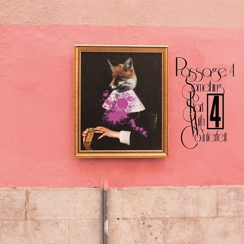 PASSAGE 4 / SOMETHING TO START WITH & COUNTERFEIT (LP)