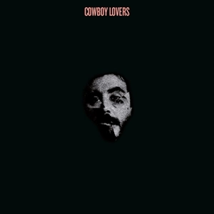 COWBOY LOVERS / COWBOY LOVERS