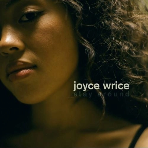 JOYCE WRICE / ジョイス・ライス / STAY AROUND (BLACK VINYL)