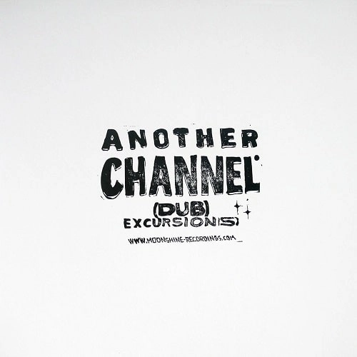 ANOTHER CHANNEL / (DUB) EXCURSION (S)