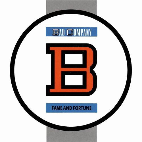BAD COMPANY / バッド・カンパニー / FAME AND FORTUNE (CD) / FAME AND FORTUNE