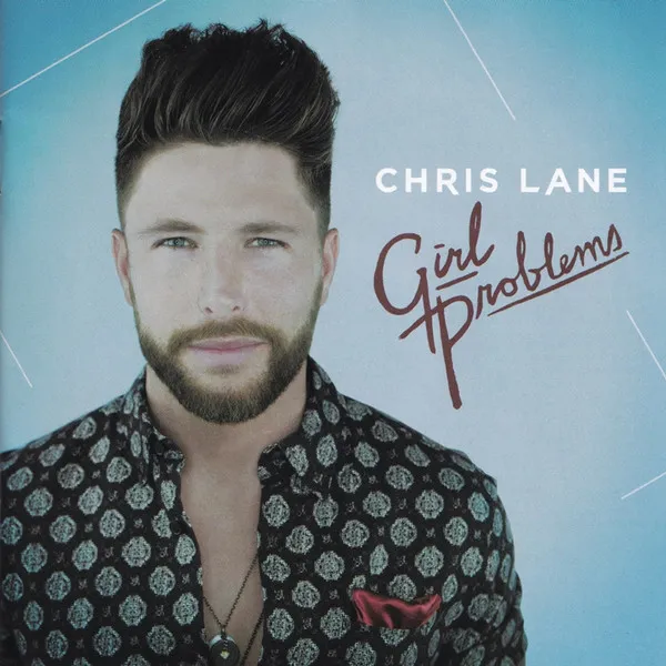 CHRIS LANEY / GIRL PROBLEMS
