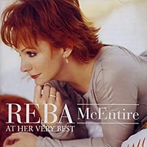 REBA MCENTIRE / リーバ・マッキンタイア / ヴェリー･ベスト･オブ･リーバ･マッキンタイア / AT HER VERY BEST