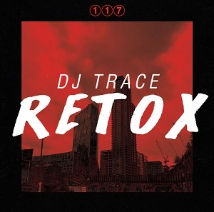 DJ TRACE / RETOX LP
