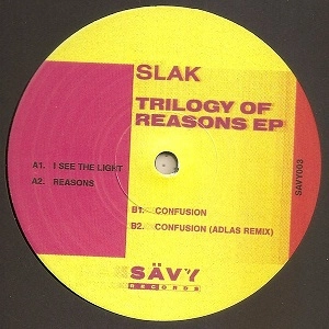 SLAK (ROBERTO NICOLETTI) / TRILOGY OF REASONS EP