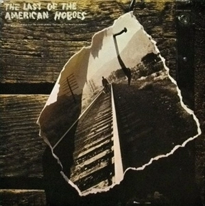 ORIGINAL SOUNDTRACK / オリジナル・サウンドトラック / LAST OF THE AMERICAN HOBOES