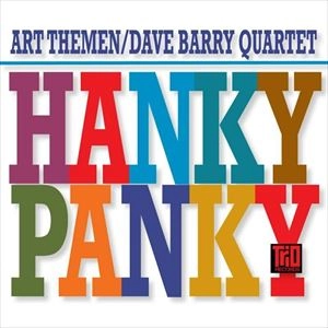 ART THEMEN / HANKY PANKY