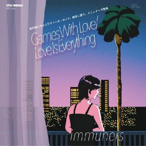 IMMUNERS / GAME WITH LOVE