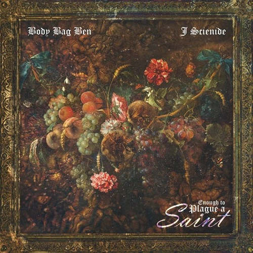 BODY BAG BEN & J. SCIENIDE / ENOUGH TO PLAGUE A SAINT "LP"