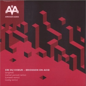 CRI DU COEUR / ERICKSON ON ACID
