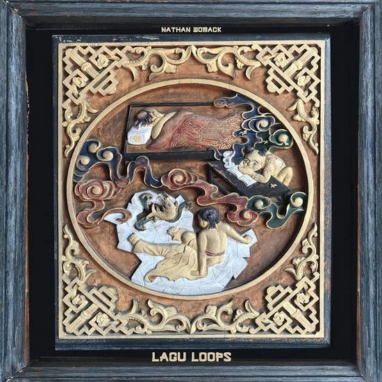 NATHAN WOMACK / ネイサン・ウォマック / LAGU LOOPS