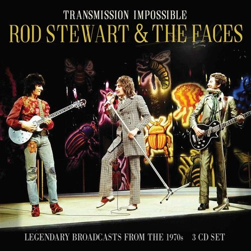 ROD STEWART & THE FACES / ロッド・スチュワート(&ザ・フェイセズ) / TRANSMISSION IMPOSSIBLE (3CD) / TRANSMISSION IMPOSSIBLE