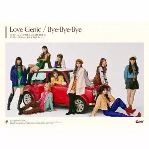 Girls2 / Love Genic/Bye-Bye-Bye