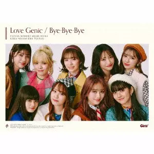 Girls2 / Love Genic/Bye-Bye-Bye