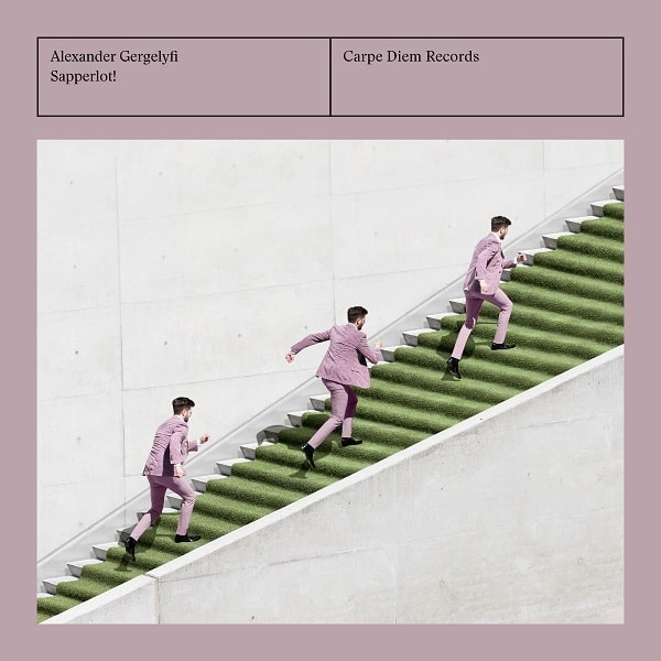 ALEXANDER GERGELYFI / アレクサンダー・ゲルゲリフィ / SAPPERLOT!
