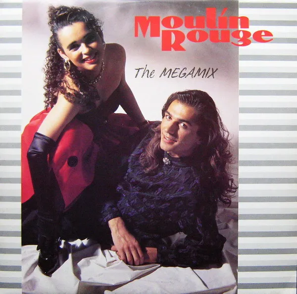 MOULIN ROUGE / ムーラン・ルージュ / THE MEGAMIX / HIGH ENERGY BOY