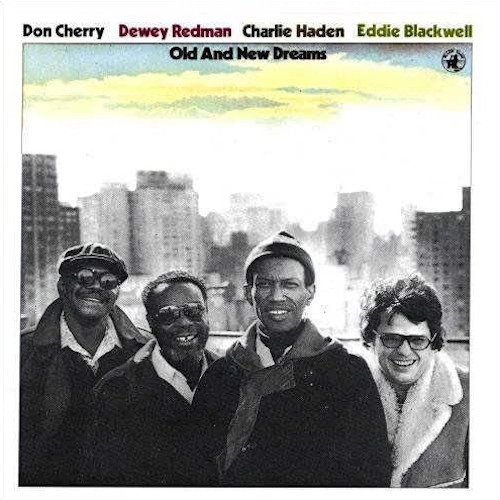 DON CHERRY / ドン・チェリー / OLD AND NEW DREAMS