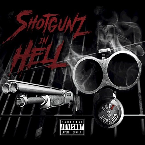 ONYX & DOPE D.O.D. / SHOTGUNZ IN HELL "CD"(DIGIPAK)