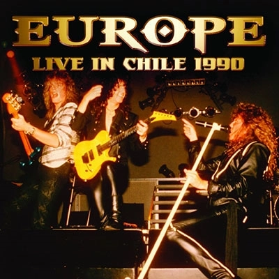 EUROPE / ヨーロッパ / ライヴ･イン･チリ1990 / Live In Chile 1990(+4)