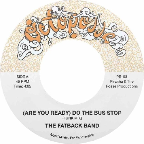 FATBACK BAND / BUS STOP BAND / DO THE BUS STOP