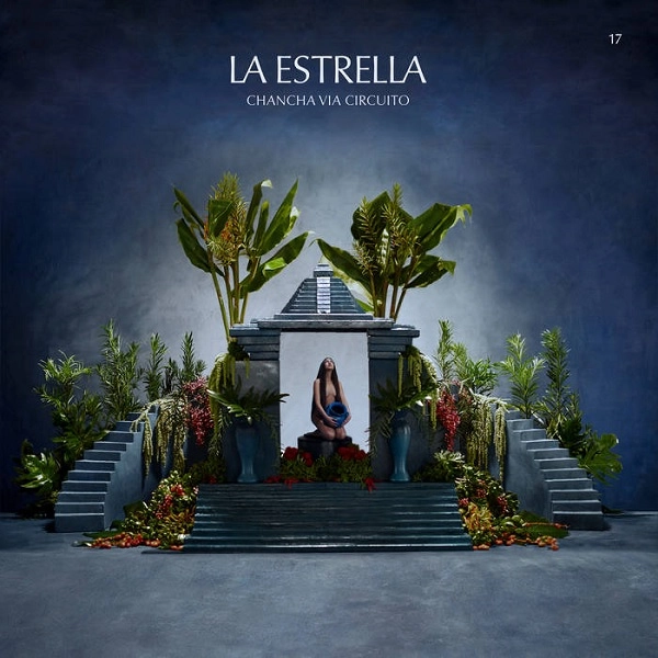 CHANCHA VIA CIRCUITO / チャンチャ・ビア・シルクイート / LA ESTRELLA