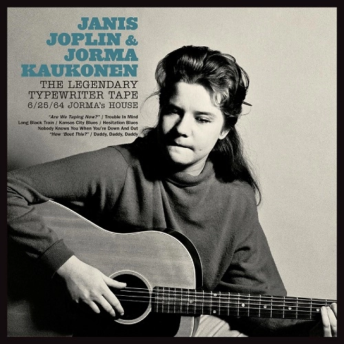 JANIS JOPLIN & JORMA KAUKONEN / ジャニス・ジョプリン / ヨーマ・コウコネン / ザ･レジェンダリー･タイプライター･テープ