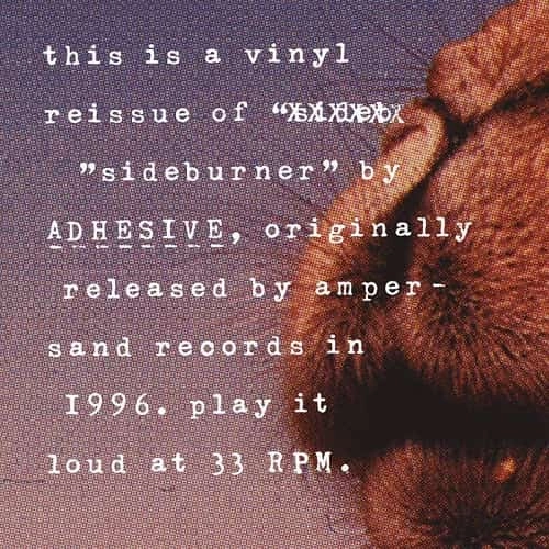 ADHESIVE / アドヒーシブ / SIDEBURNER (LP)
