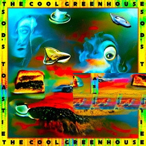 COOL GREENHOUSE  / クール・グリーンハウス / SOD’S TOASTIE(1月中旬~1月下旬発売予定) / SOD'S TOASTIE