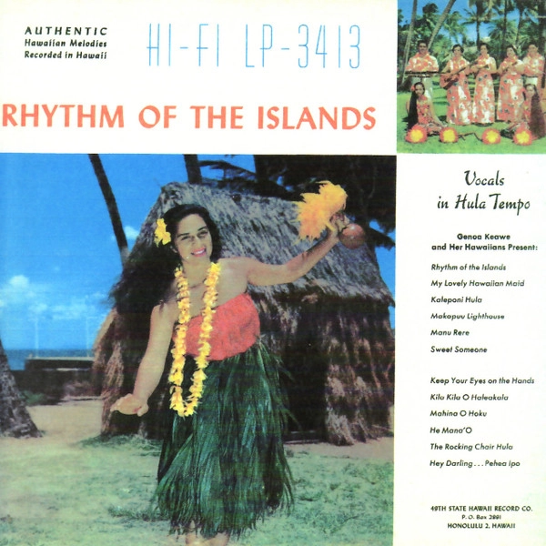 GENOA KEAWE AND HER HAWAIIANS / RHYTHM OF THE ISLANDS (VOCALS IN HULA TEMPO)