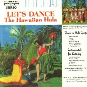 GENOA KEAWE AND HER HAWAIIANS / LET'S DANCE THE HAWAIIAN HULA