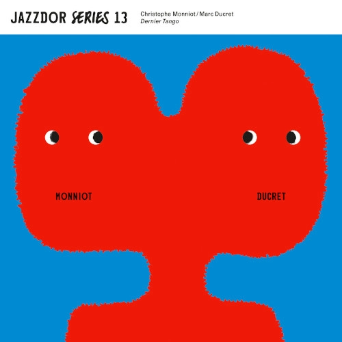 MONNIOT / DUCRET / DERNIER TANGO