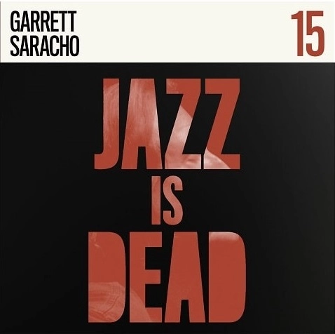 ADRIAN YOUNGE & ALI SHAHEED MUHAMMAD / エイドリアン・ヤング & アリ・シャヒード・ムハンマド / GARRETT SARACHO (JAZZ IS DEAD 015)