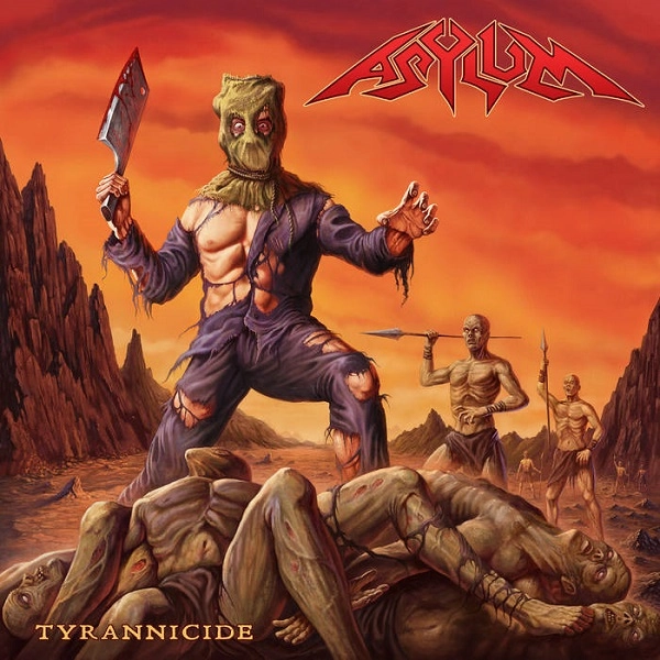 ASYLUM(THRASH METAL) / TYRANNICIDE