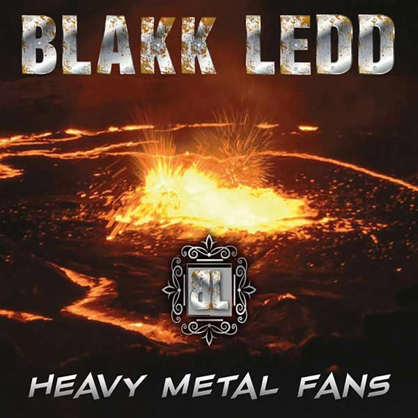 BLAKK LEDD / ブラック・レッド / ヘヴィ･メタル･ファン / Heavy Metal Fans