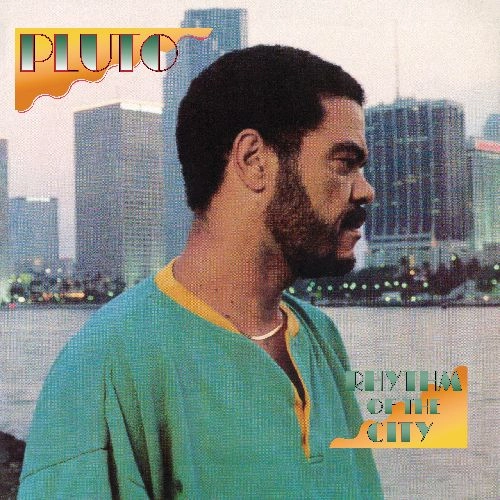 PLUTO SHERVINGTON / RHYTHM OF THE CITY