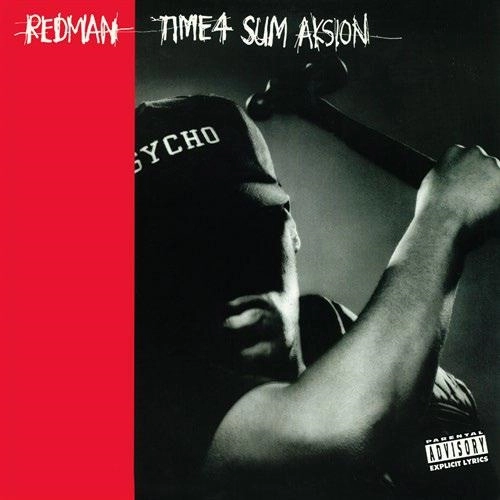 REDMAN / レッドマン / TIME 4 SUM AKSION / RATED "R" 7"