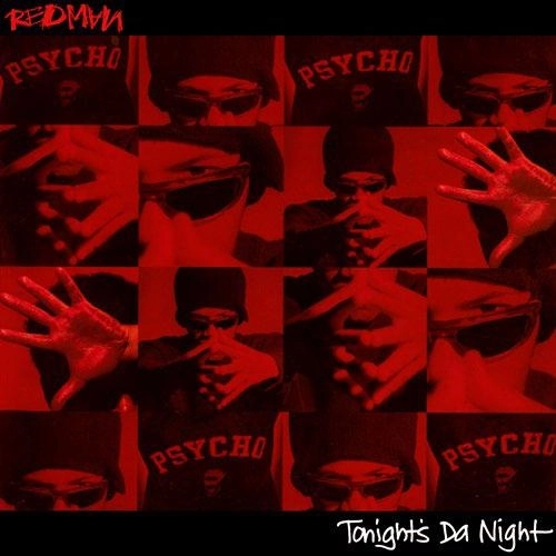 REDMAN / レッドマン / TONIGHT'S DA NIGHT / I'M A BAD 7"