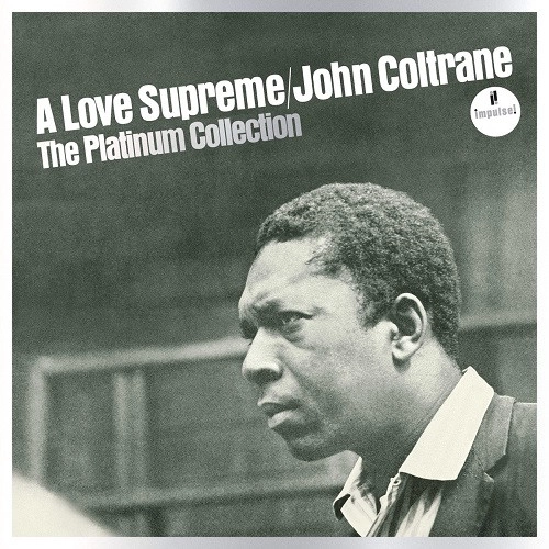 JOHN COLTRANE / ジョン・コルトレーン / 至上の愛:プラチナム・コレクション / LOVE SUPREME:THE PLATINUM COLLECTION