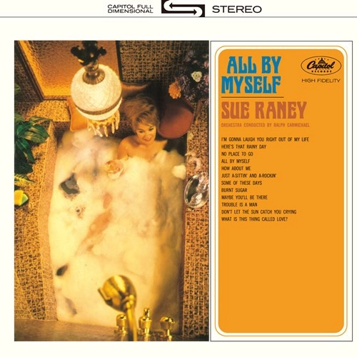 SUE RANEY / スー・レイニー / オール・バイ・マイセルフ