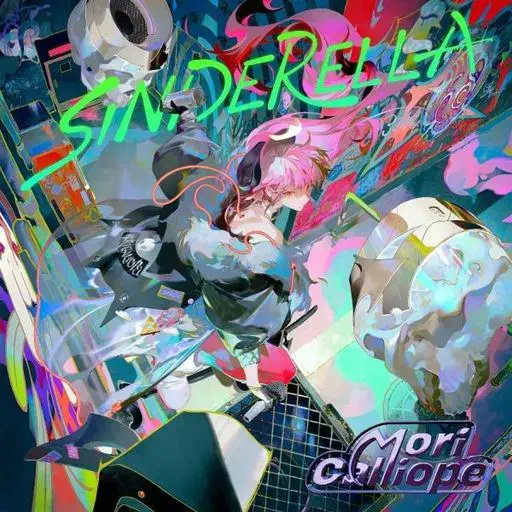 Mori Calliope / SINDERELLA