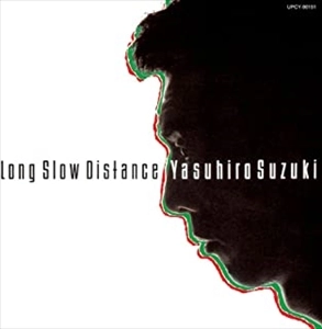YASUHIRO SUZUKI / 鈴木康博 / Long Slow Distance