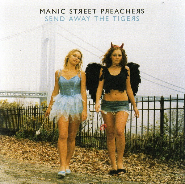 MANIC STREET PREACHERS / マニック・ストリート・プリーチャーズ / SEND AWAY THE TIGERS