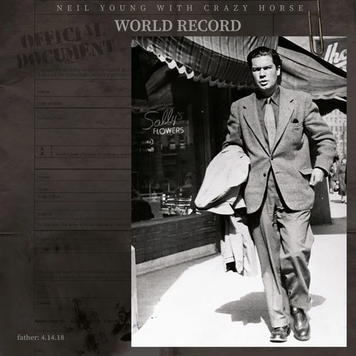 NEIL YOUNG (& CRAZY HORSE) / ニール･ヤング / WORLD RECORD