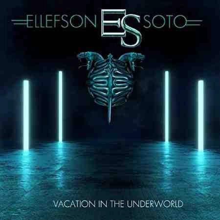 ELLEFSON-SOTO / エレフソン・ソート / VACATION IN THE UNDERWORLD