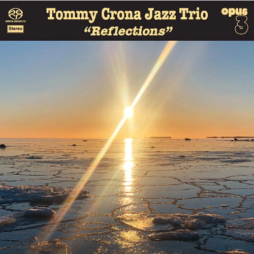 TOMMY CRONA / トミー・クローナ / REFLECTIONS (HYBRID STEREO)