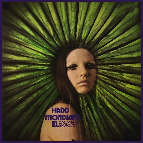SAROLTA ZALATNAY / シャロルタ・ザラトナイ / HADD MONDJAM EL (CD)