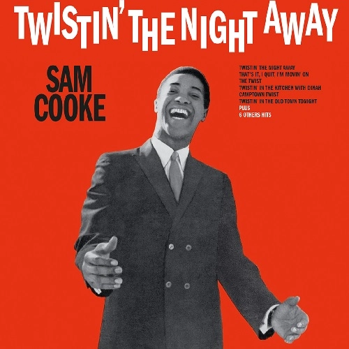 SAM COOKE / サム・クック / TWISTIN' THE NIGHT AWAY