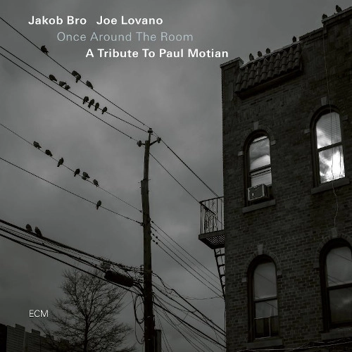 JOE LOVANO / ジョー・ロヴァーノ / ONCE AROUND THE ROOM - A TRIBUTE TO PAUL MOTIAN