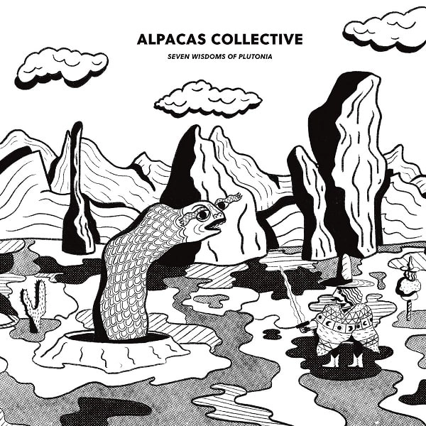 ALPACAS COLLECTIVE / アルパカス・コレクティヴ / SEVEN WISDOMS OF PLUTONIA